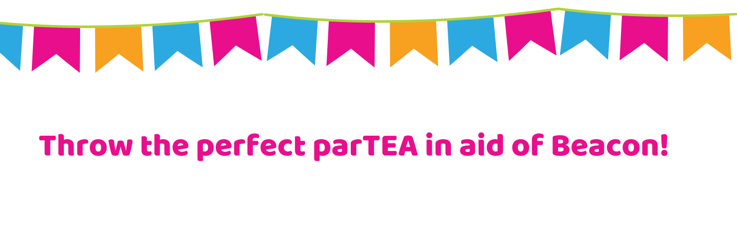 This shows colourful bunting with the words throw the perfect parTEA in aid of Beacon